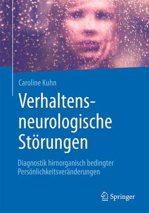 Verhaltensneurologische Störungen von Kuhn,  Caroline