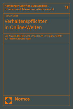 Verhaltenspflichten in Online-Welten von Seitz,  Florian