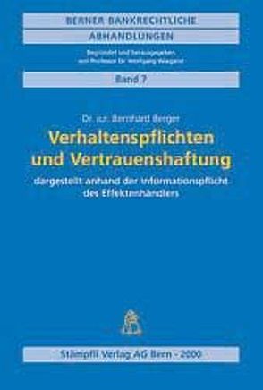 Verhaltenspflichten und Vertrauenshaftung von Berger,  Bernhard, Wiegand,  Wolfgang