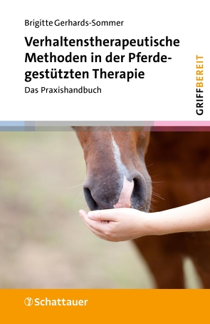 Verhaltenstherapeutische Methoden in der Pferdegestützten Therapie von Gerhards - Sommer,  Brigitte