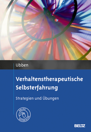 Verhaltenstherapeutische Selbsterfahrung von Ubben,  Bernd