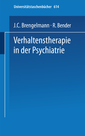 Verhaltenstherapie in der Psychiatrie von American Psychiatric Association, Bender,  R., Brengelmann,  J.C.