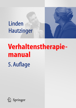 Verhaltenstherapiemanual von Hautzinger,  Martin, Linden,  Michael