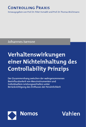 Verhaltenswirkungen einer Nichteinhaltung des Controllability Prinzips von Isensee,  Johannes