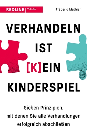 Verhandeln ist (k)ein Kinderspiel von Mathier,  Frédéric