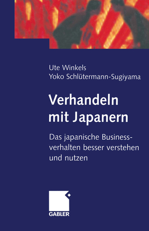 Verhandeln mit Japanern von Schlütermann,  Yoko, Winkels,  Ute