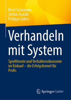 Verhandeln mit System von Gillen,  Philippe, Oswald,  Stefan, Schumann,  René