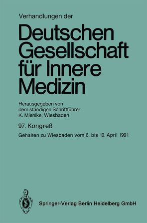 Verhandlungen der Deutschen Gesellschaft für Innere Medizin von Miehlke,  Klaus