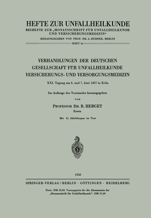 Verhandlungen der Deutschen Gesellschaft für Unfallheilkunde, Versicherungs- und Versorgungsmedizin von Herget,  R.