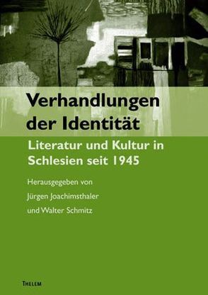 Verhandlungen der Identität von Joachimsthaler,  Jürgen, Schmitz,  Walter
