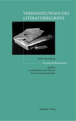 Verhandlungen des Literaturbegriffs von Rosenberg,  Rainer