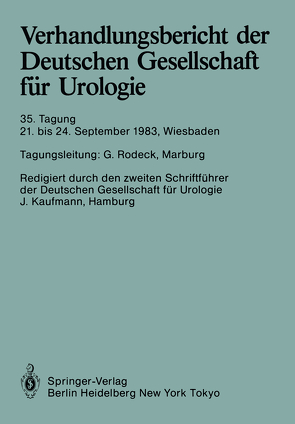 Verhandlungsbericht der Deutschen Gesellschaft für Urologie von Kaufmann,  J., Rodeck,  G.