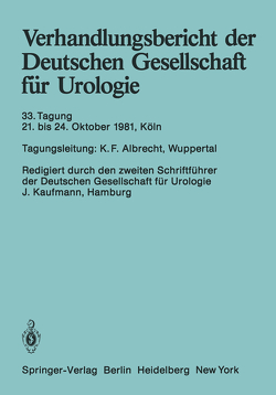 Verhandlungsbericht der Deutschen Gesellschaft für Urologie von Albrecht,  K. F., Kaufmann,  J.