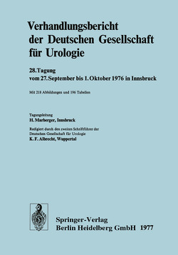 Verhandlungsbericht der Deutschen Gesellschaft für Urologie von Albrecht,  K. F., Marberger,  H.