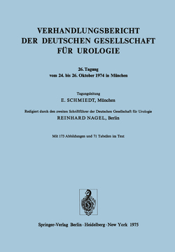 Verhandlungsbericht der Deutschen Gesellschaft für Urologie von Nagel,  R., Schmiedt,  E.
