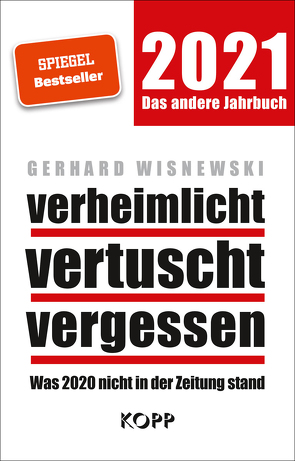 verheimlicht – vertuscht – vergessen 2021 von Wisnewski,  Gerhard