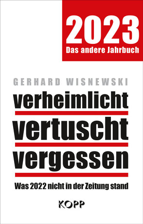 verheimlicht – vertuscht – vergessen 2023 von Wisnewski,  Gerhard