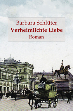 Verheimlichte Liebe von Schlüter,  Barbara