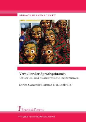 Verhüllender Sprachgebrauch von Garavelli,  Enrico, Lenk,  Hartmut E. H.