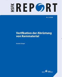 Verifikation der Abrüstung von Kernmaterial von Schaper,  Annette