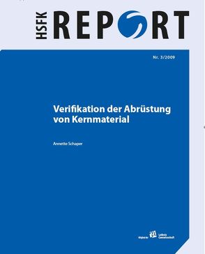 Verifikation der Abrüstung von Kernmaterial von Schaper,  Annette
