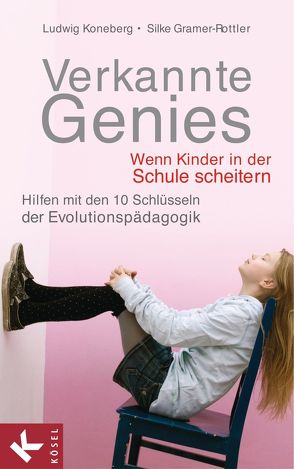 Verkannte Genies von Gramer-Rottler,  Silke, Koneberg,  Ludwig