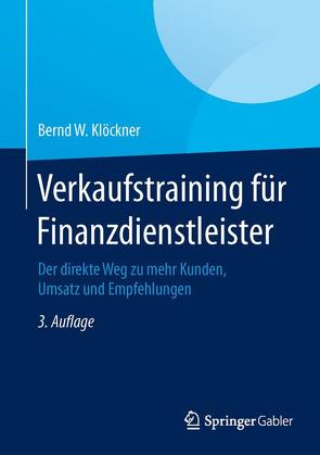 Verkaufstraining für Finanzdienstleister von Klöckner,  Bernd W