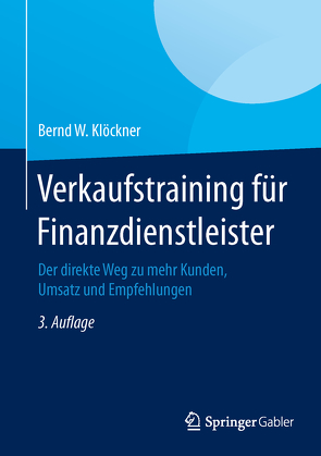Verkaufstraining für Finanzdienstleister von Klöckner,  Bernd W
