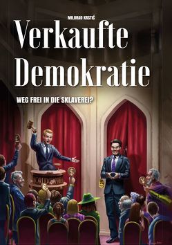 VERKAUFTE DEMOKRATIE von Krstic,  Milorad