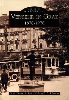 Verkehr in Graz von Dienes,  Gerhard