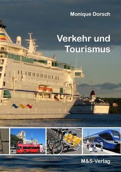 Verkehr und Tourismus von Dorsch,  Monique