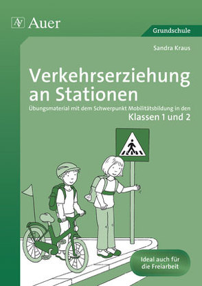 Verkehrserziehung an Stationen 1/2 von Sommer,  Sandra