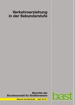 Verkehrserziehung in der Sekundarstufe von Berger,  M., Saul,  B, Weishaupt,  H