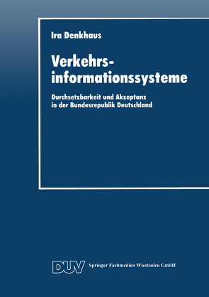 Verkehrsinformationssysteme von Denkhaus,  Ira