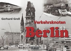 Verkehrsknoten Berlin von Greß,  Gerhard
