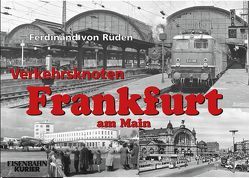 Verkehrsknoten Frankfurt am Main von Rüden,  Ferdinand von
