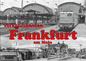 Verkehrsknoten Frankfurt am Main von Rüden,  Ferdinand von