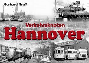 Verkehrsknoten Hannover von Greß,  Gerhard