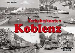 Verkehrsknoten Koblenz von Kandler,  Udo