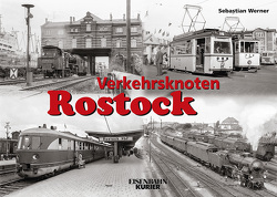 Verkehrsknoten Rostock von Werner,  Sebastian
