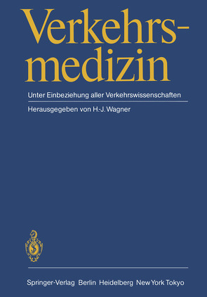 Verkehrsmedizin von Wagner,  H.J.