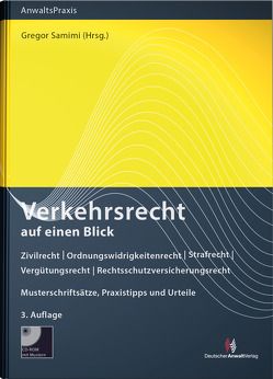 Verkehrsrecht auf einen Blick (mit Musterdownload) von Melzig,  Mathias, Samimi,  Gregor, Scheiding,  Nicole