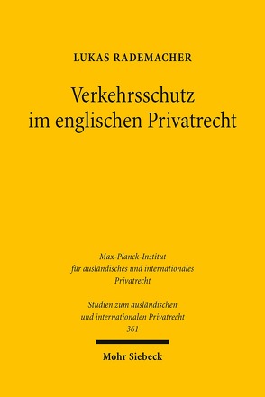 Verkehrsschutz im englischen Privatrecht von Rademacher,  Lukas