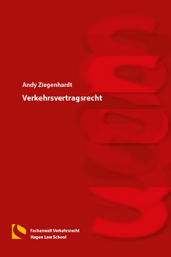 Verkehrsvertragsrecht von Ziegenhardt,  Andy