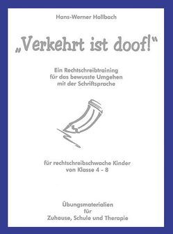 „Verkehrt ist doof!“ Ringbuch mit CD-ROM, Schullizenz von Hollbach,  Hans W, Severiens,  Julia