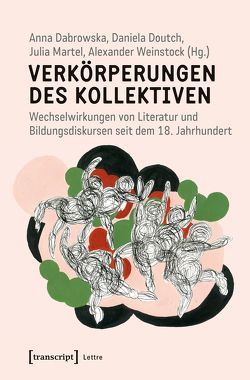 Verkörperungen des Kollektiven von Dabrowska,  Anna, Doutch,  Daniela, Martel,  Julia, Weinstock,  Alexander