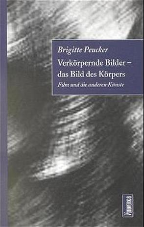 Verkörpernde Bilder von Peucker,  Brigitte, Zolchow,  Sabine