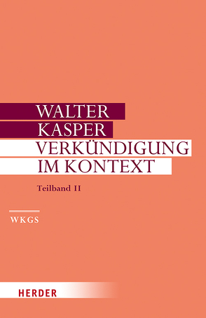 Verkündigung im Kontext von Kasper,  Walter