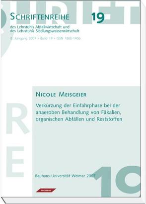 Verkürzung der Einfahrphase bei anaeroben Behandlung von Fäkalien, organischen Abfällen und Reststoffen von Bidlingmaier,  Werner, Londong,  Jörg, Meisgeier,  Nicole