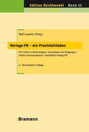 Verlags-PR – ein Praxisleitfaden von Laumer,  Ralf